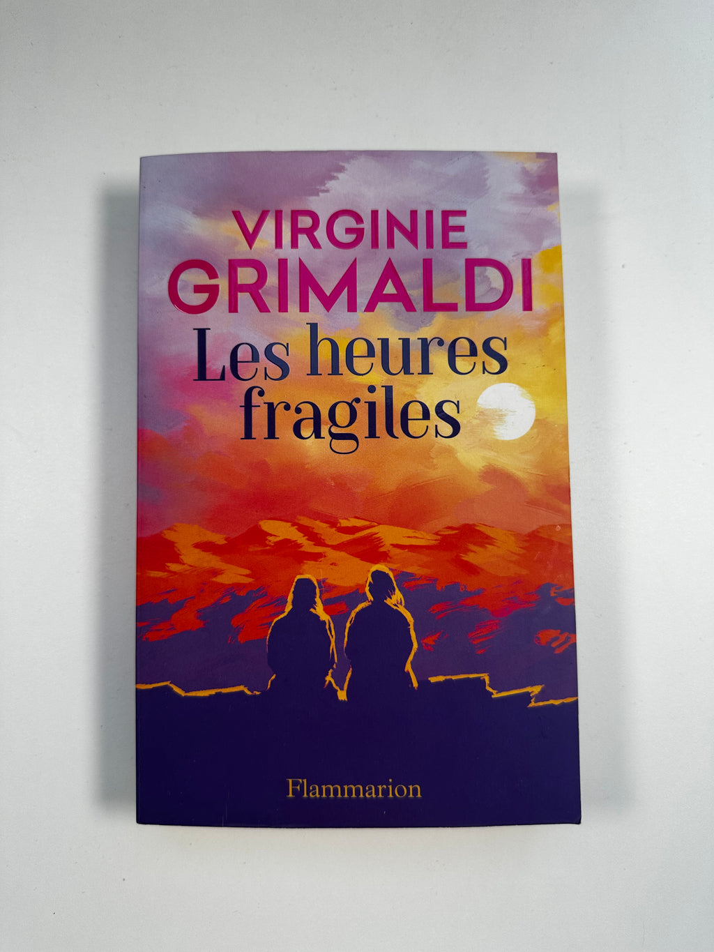 Les Heures fragiles - Virginie Grimaldi - Occasion