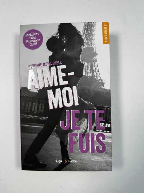 Aime-moi je te fuis - Morgane Moncomble - Occasion poche