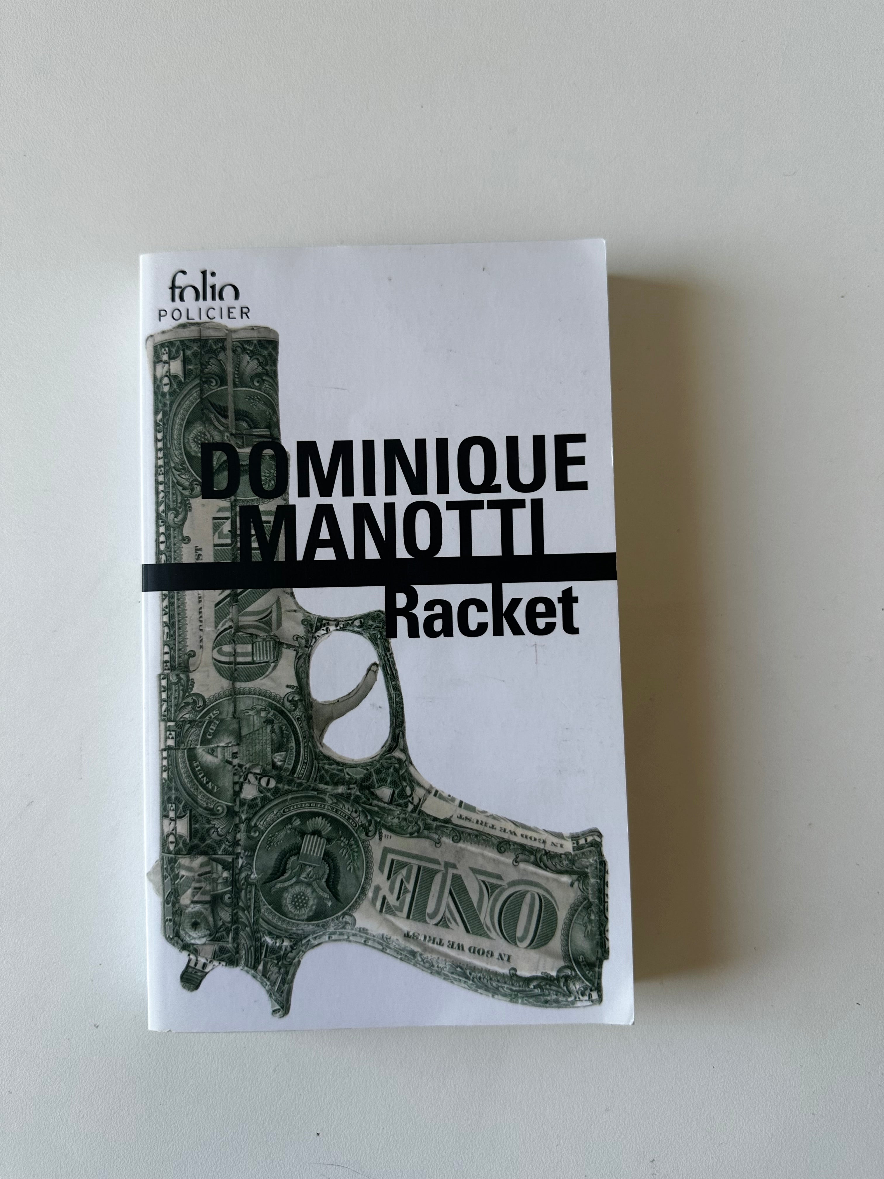 Racket - Dominique Manotti