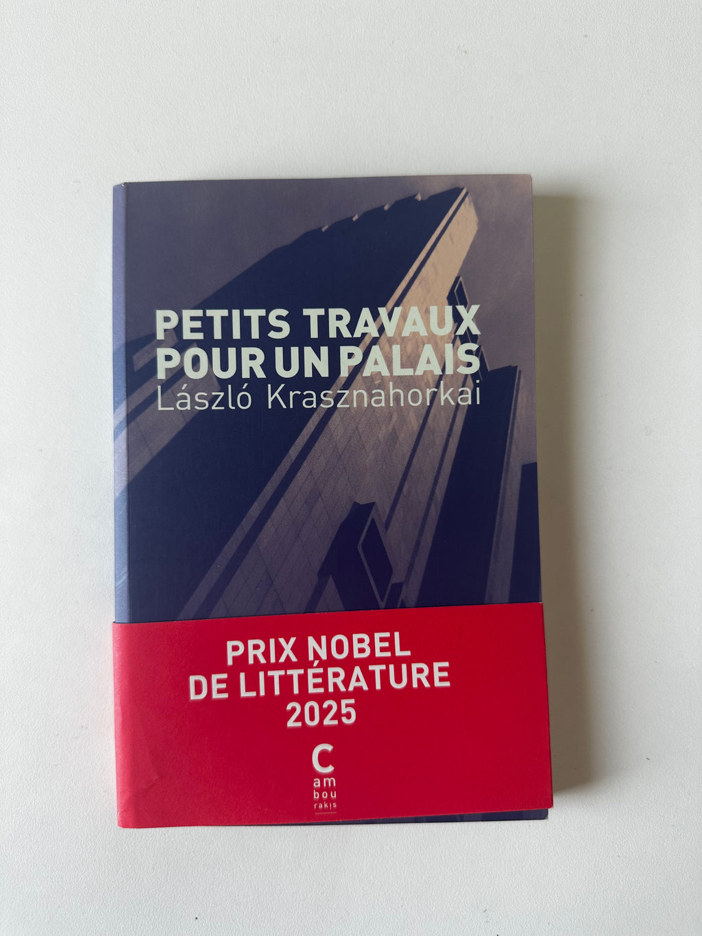 Petits travaux pour un palais - László Krasznahorkai - Occasion