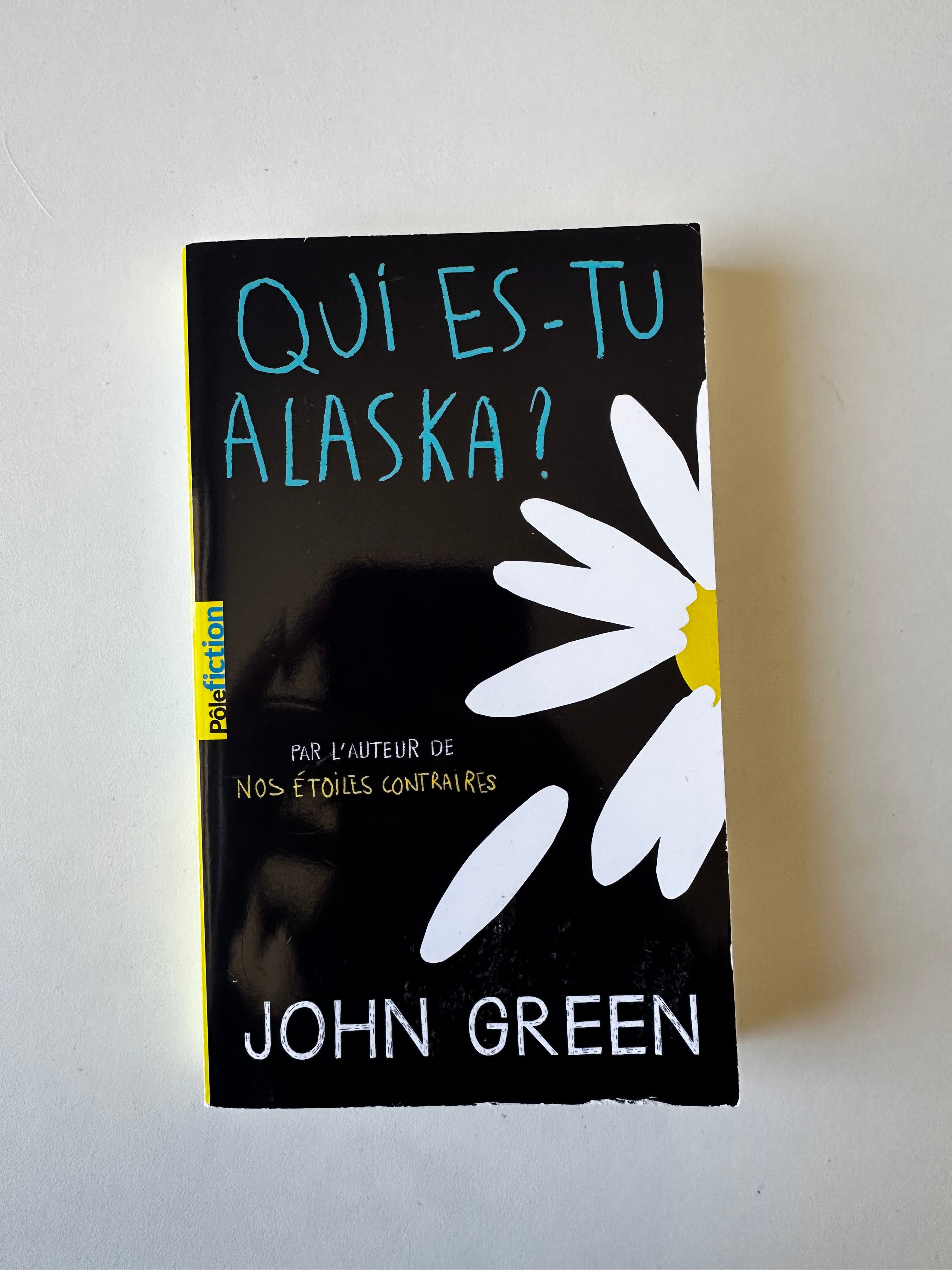 Où es-tu Alaska ? de John Green - Occasion