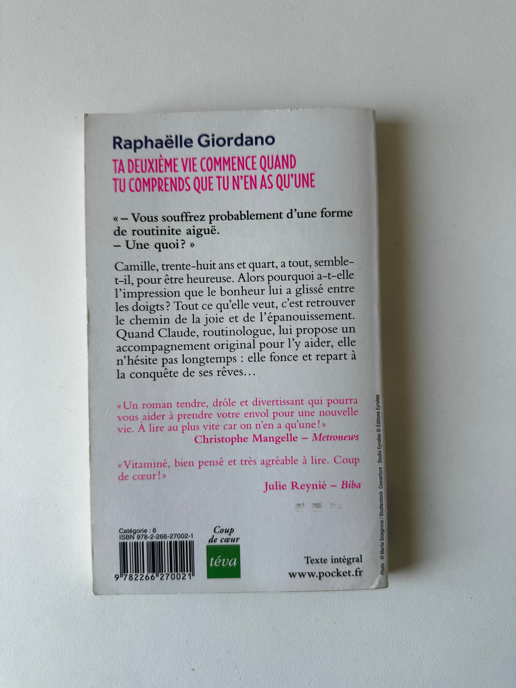 Ta deuxième vie commence quand tu comprends que tu n'en as qu'une de Raphaëlle Giordano - Occasion
