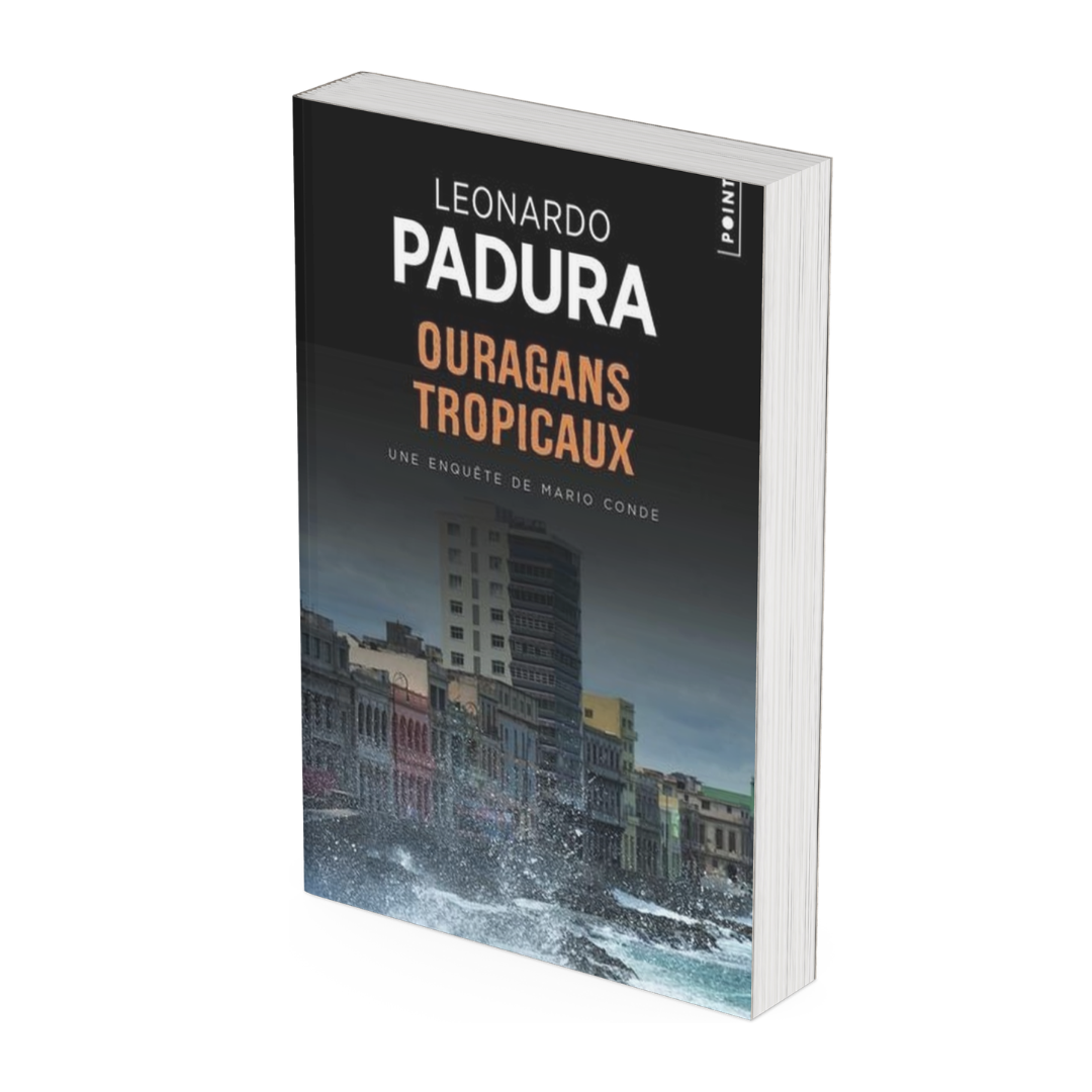 Ouragans tropicaux - Leonardo Padura - Poche occasion